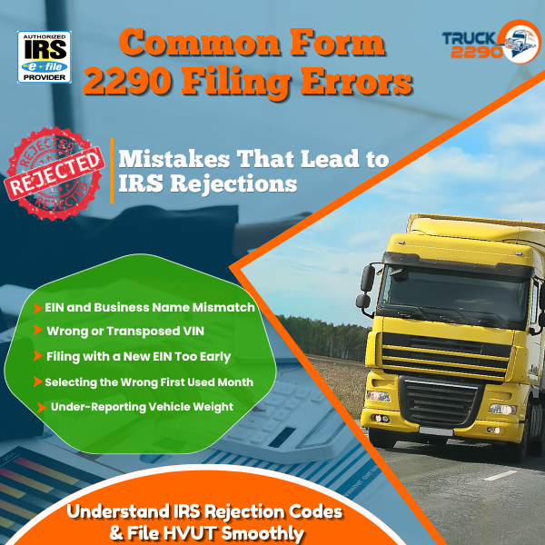 Common Form 2290 Filing Mistakes That Lead to IRS Rejections