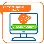 Create Your Account and Enter Business Details